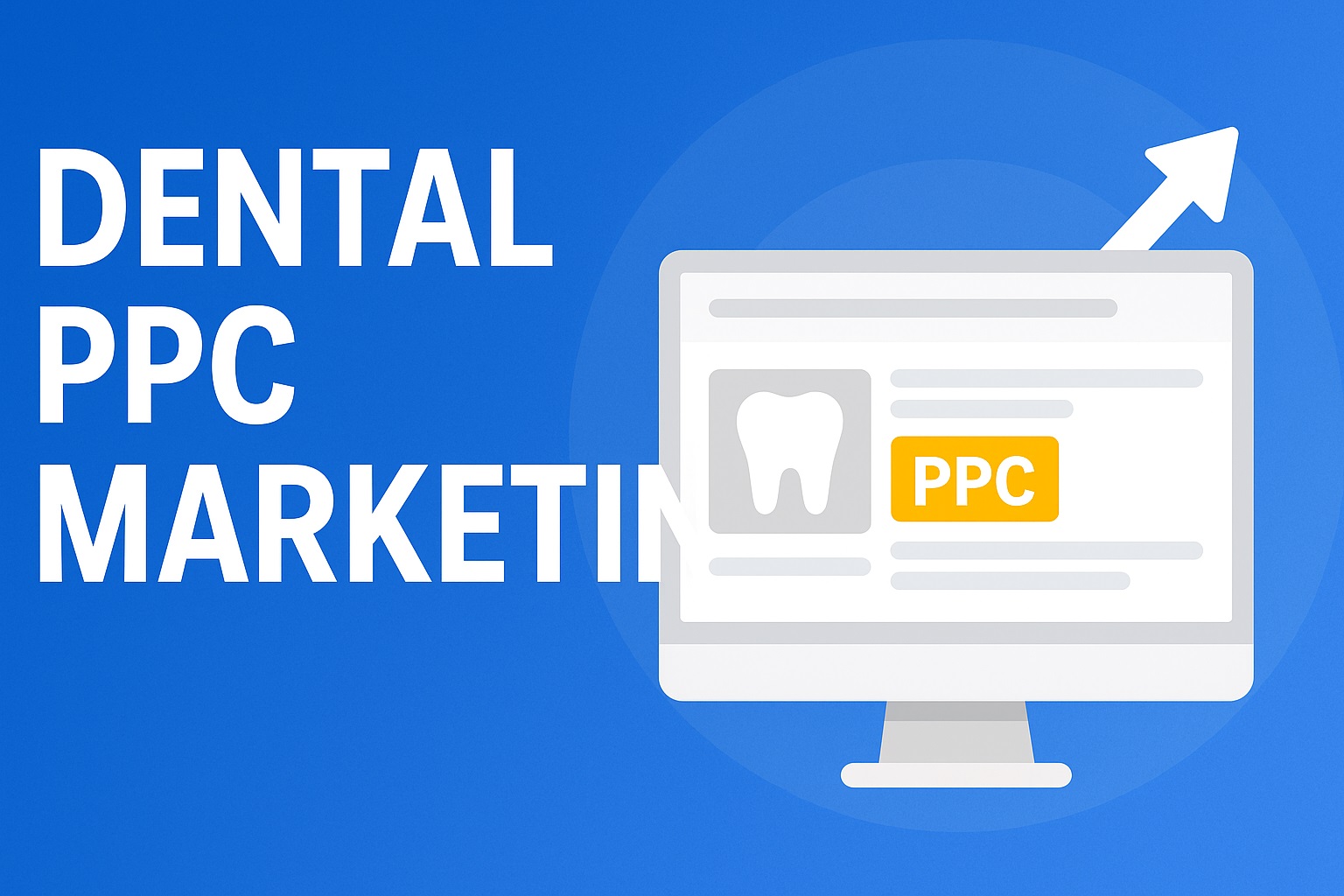 Dental PPC Marketing