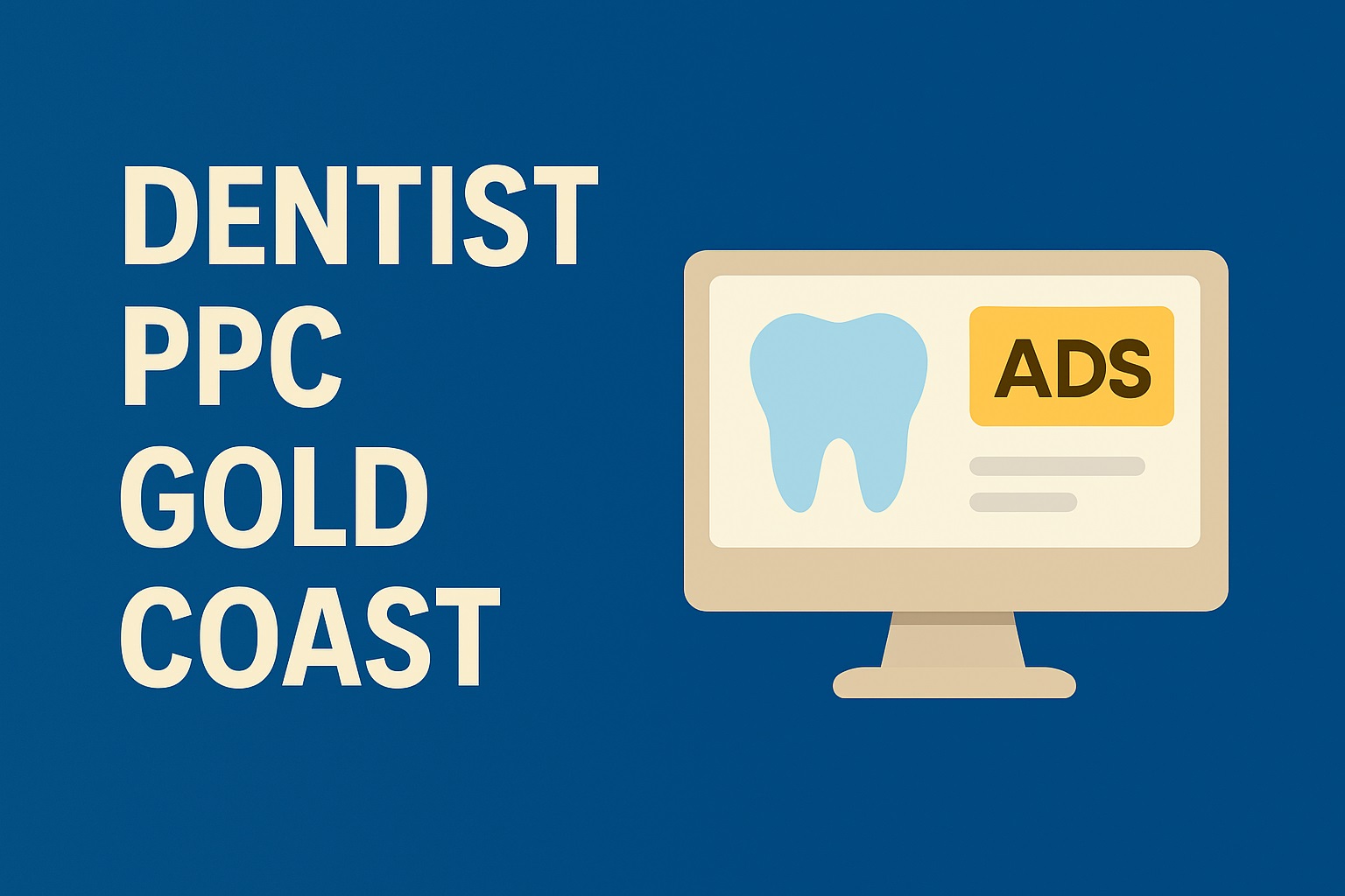 Dentist PPC Gold Coast